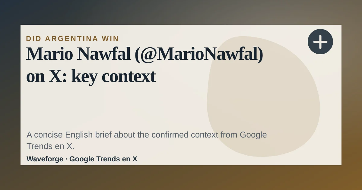 Mario Nawfal (@MarioNawfal) on X: key context — source-led trend brief illustration